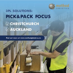 3PL Solutions Pick & Pack Focus Christchurch Auckland Find out more at methodglobal.com